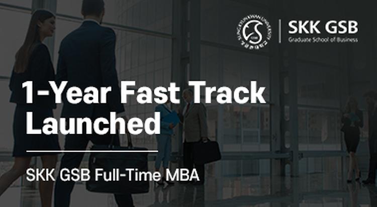 Earn Your MBA at SKK GSB Faster