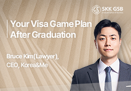 SKK GSB Hosted "Your Visa Game Plan After Graduation" Session