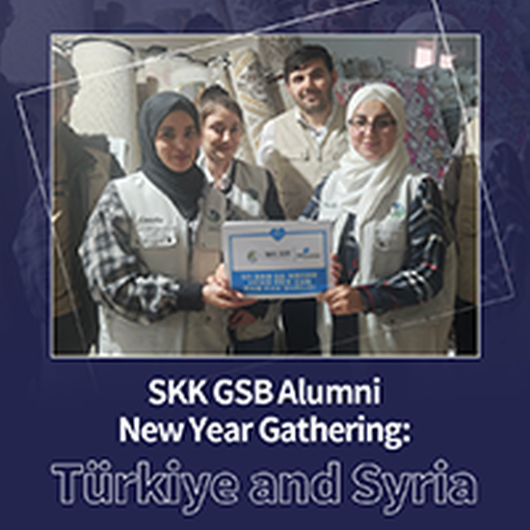SKK GSB Alumni New Year Gathering: Türkiye and Syria