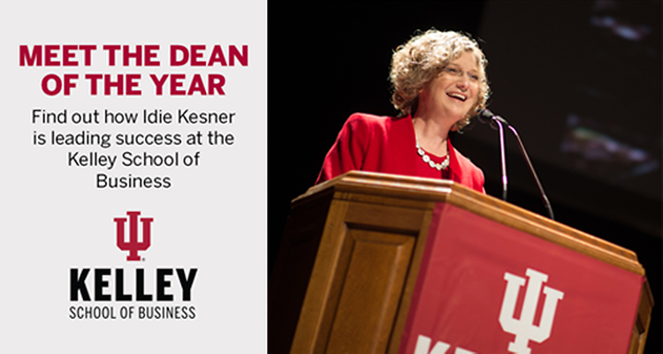 Dean of The Year: Idalene Kesner of Indiana University’s Kelley School of Business